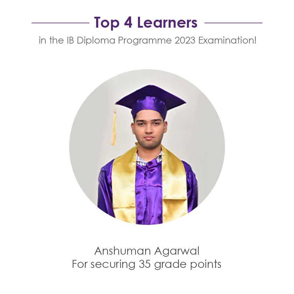 Top 5 Learners in IBDP Results Parel - Anshuman Agarwal