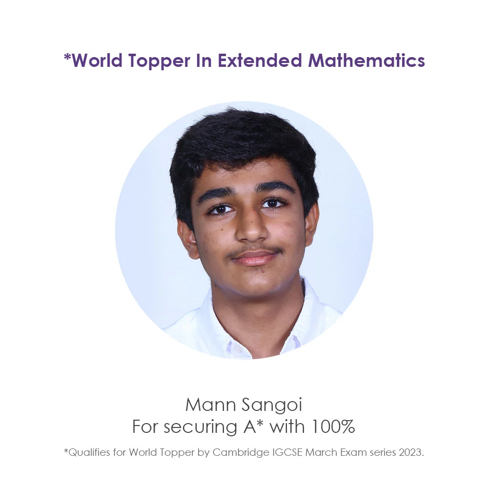 World Topper in Extended Mathematics Mann Sangoi JBCN School Parel
