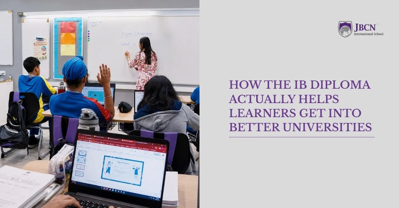 How the IB Diploma Actually Helps Learners Get Into Better Universities