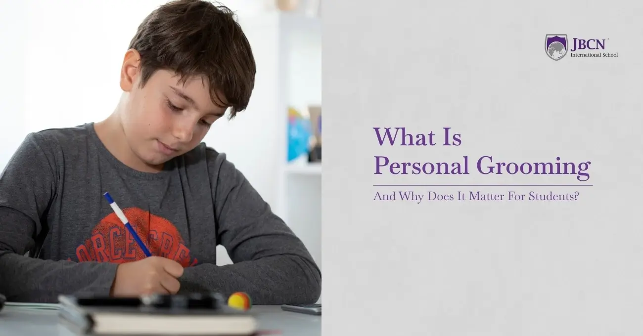 What Is Personal Grooming and Why Does It Matter for Students?
