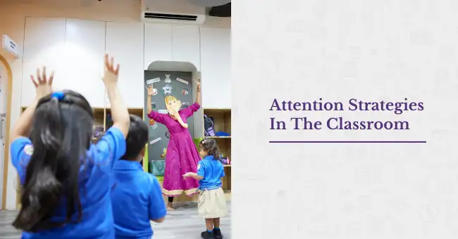 Attention Strategies In The Classroom