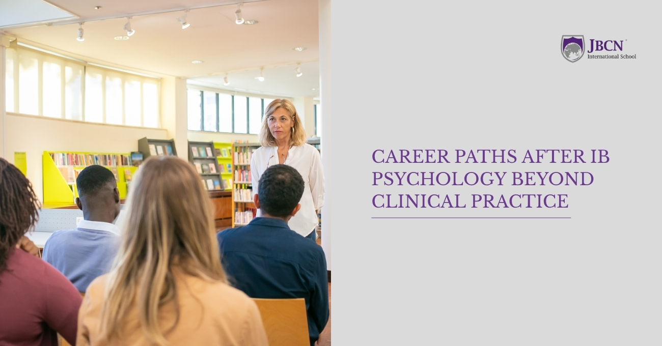 Career Paths After IB Psychology Beyond Clinical Practice