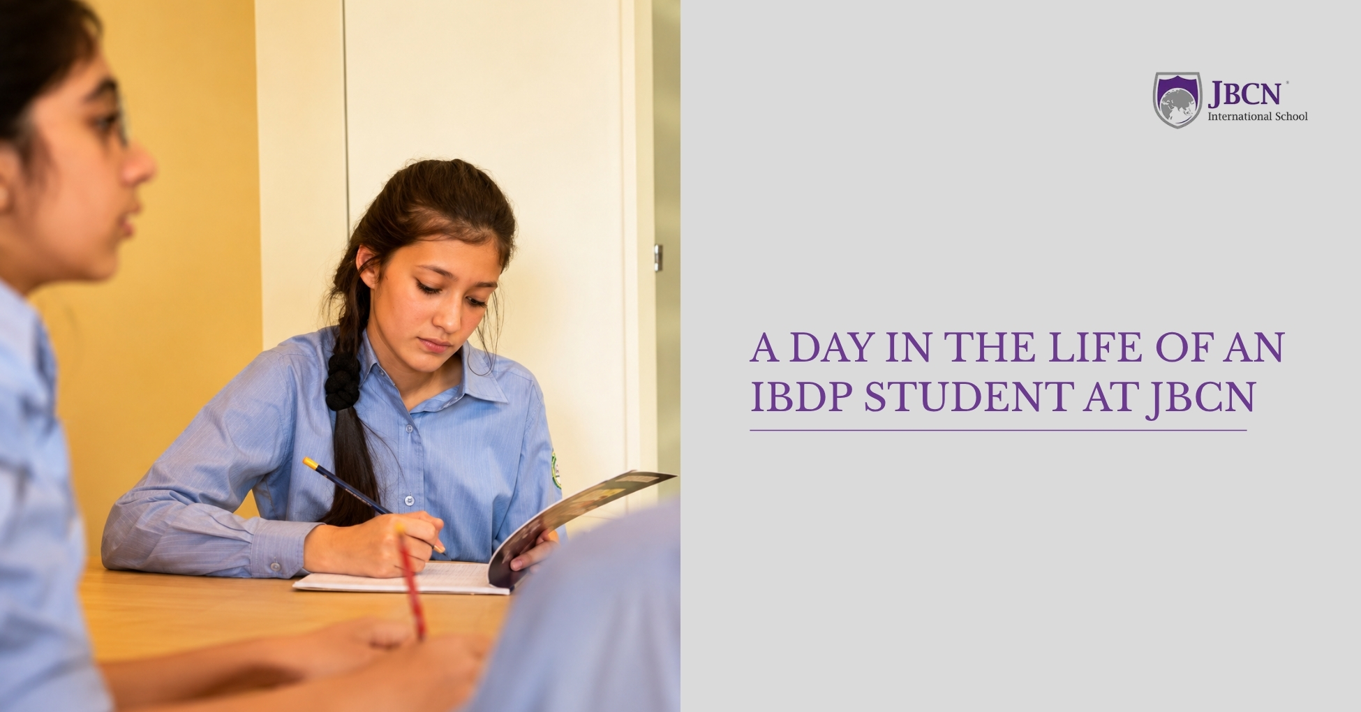 A Day in the Life of an IBDP Student at JBCN