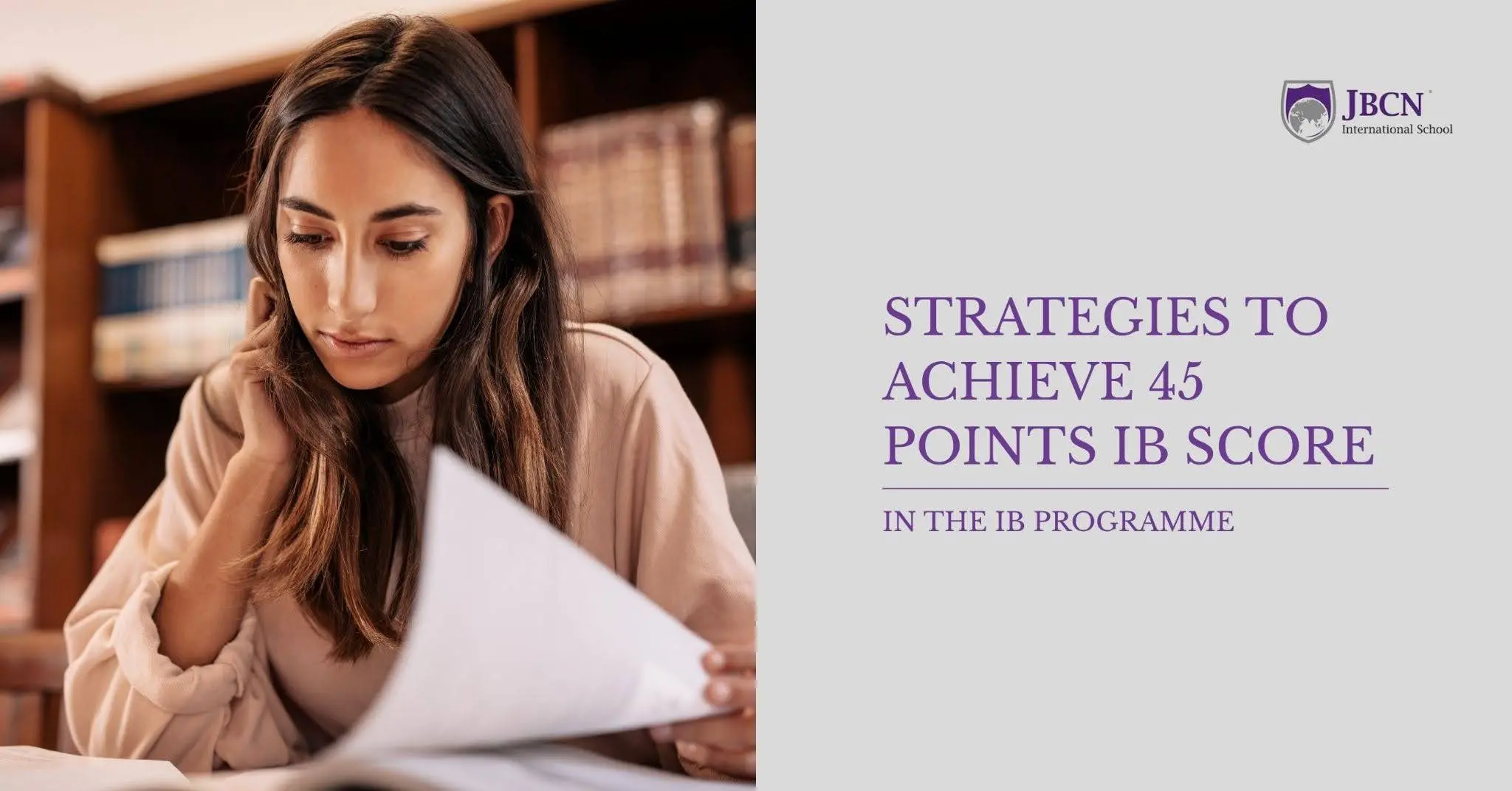 Strategies to Achieve 45 Points IB Score in the IB Programme