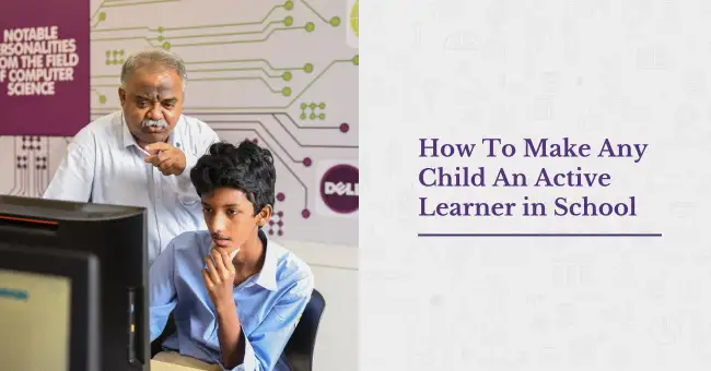 How To Make Any Child An Active Learner in School