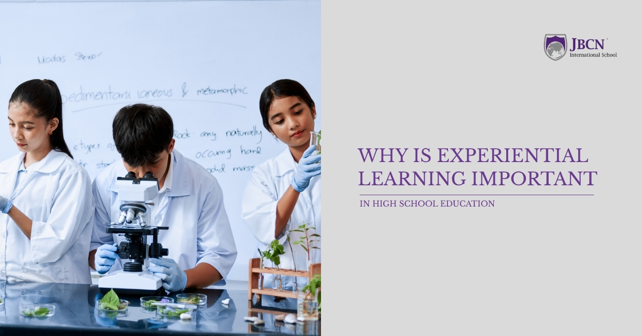 Why Is Experiential Learning Important In High School Education