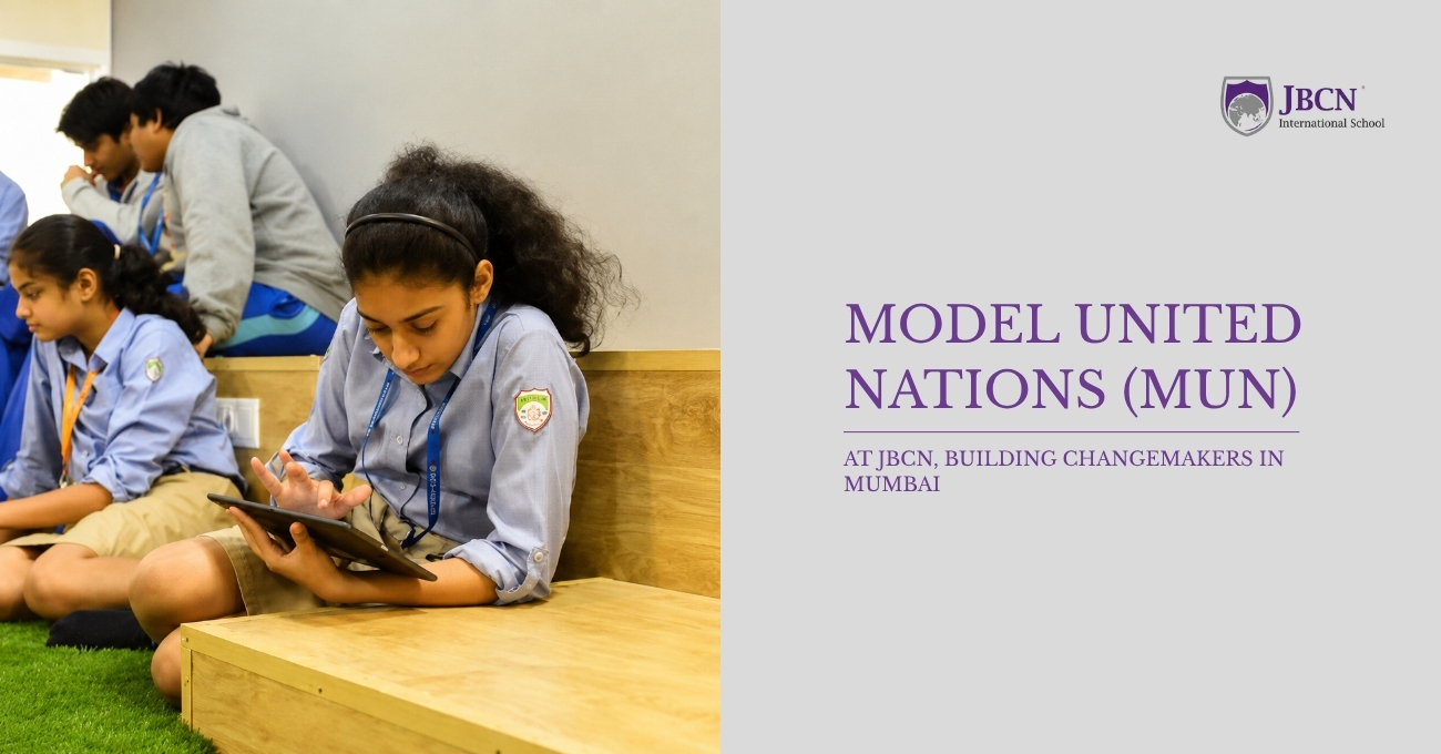 Model United Nations (MUN) at JBCN, Building Changemakers in Mumbai
