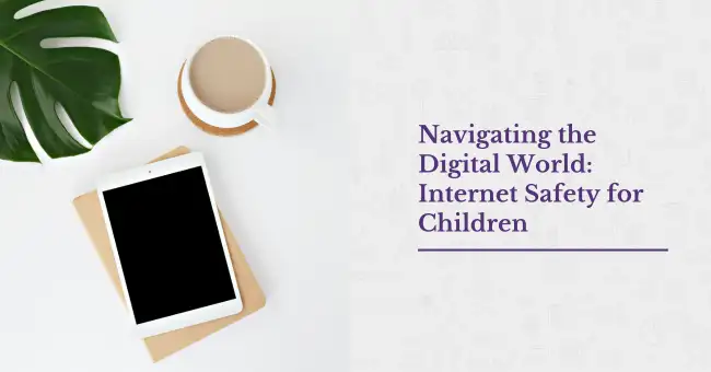 Navigating the Digital World for Kids