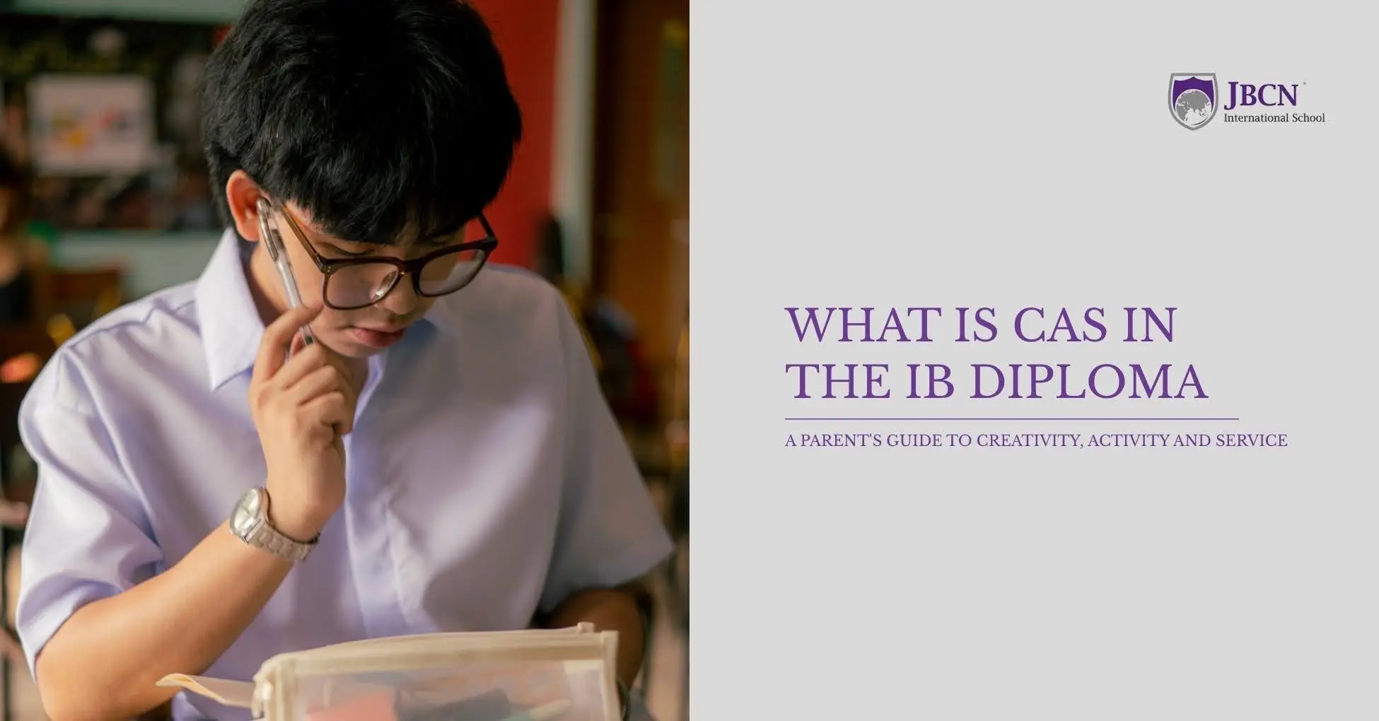 What Is CAS in the IB Diploma: A Parent's Guide to Creativity, Activity and Service
