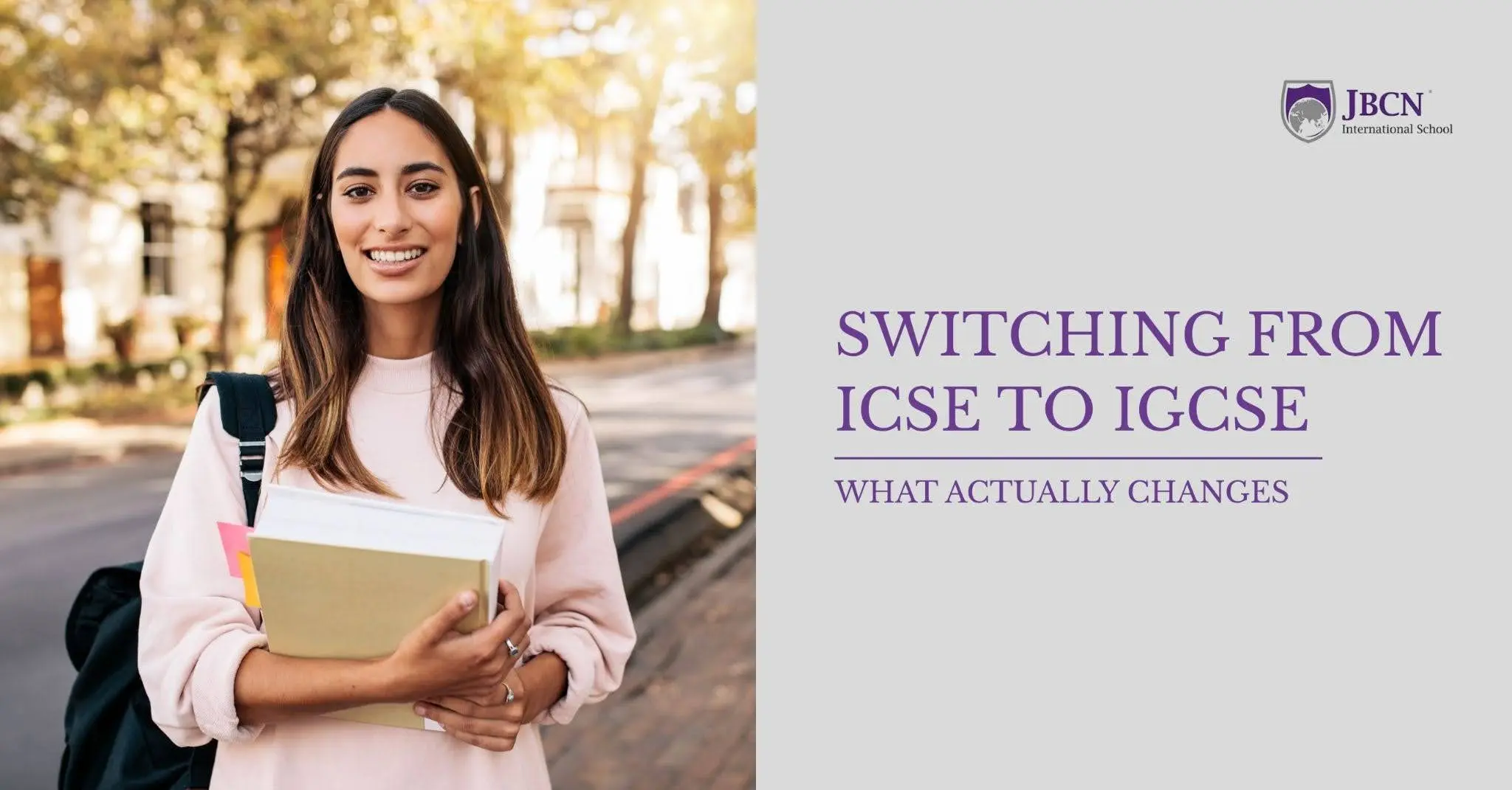 Switching from ICSE to IGCSE: What Actually Changes