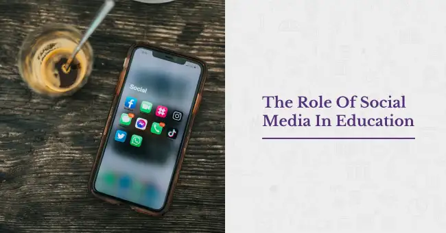 The Role Of Social Media In Education