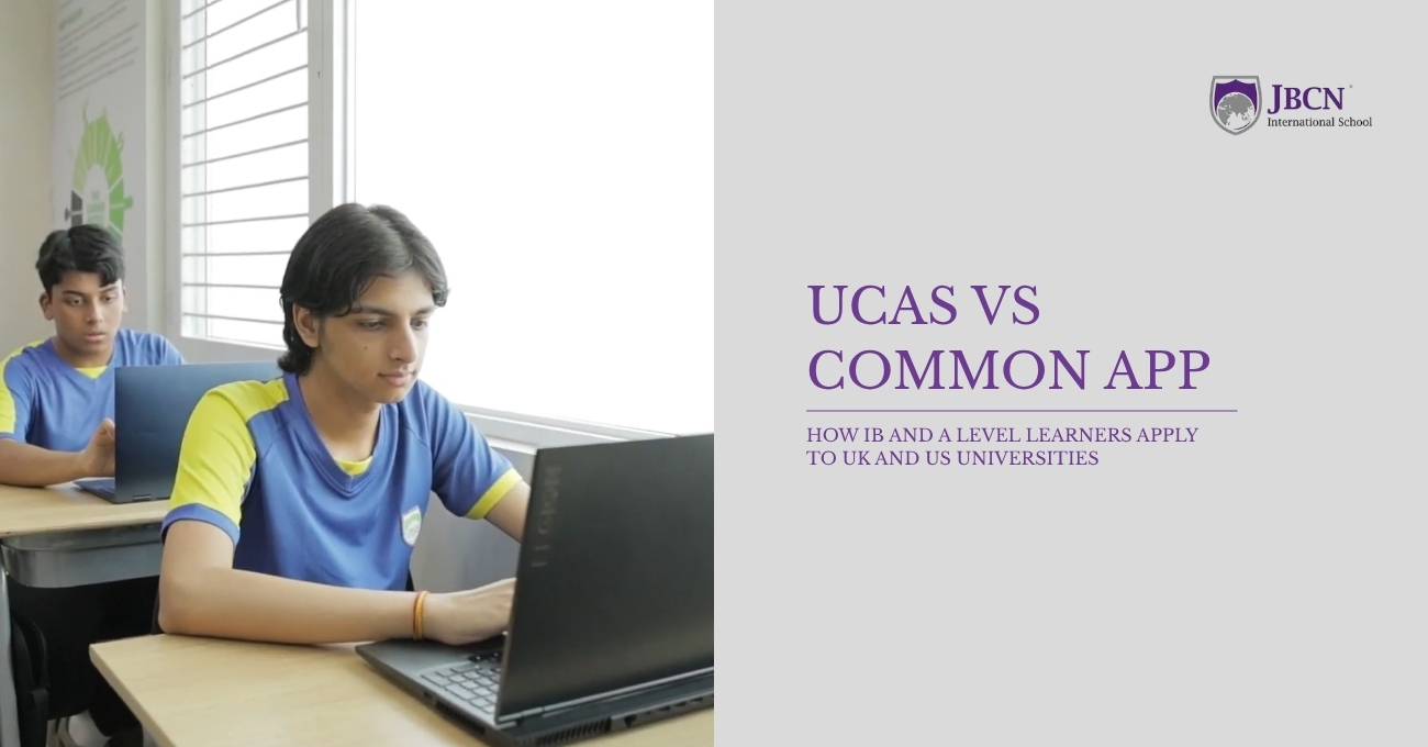 UCAS Vs Common App: How IB And A Level Learners Apply To UK And US Universities