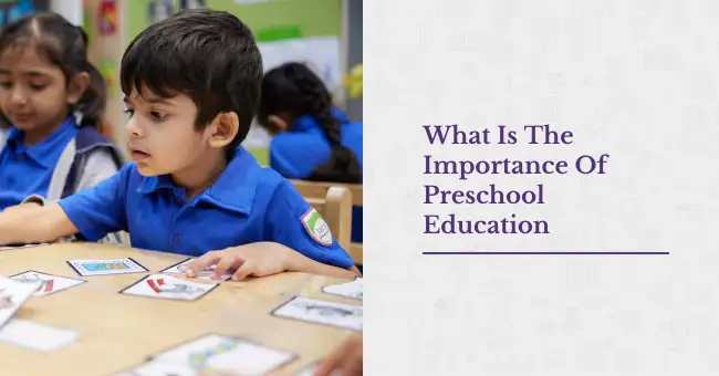 What Is The Importance Of Preschool Education