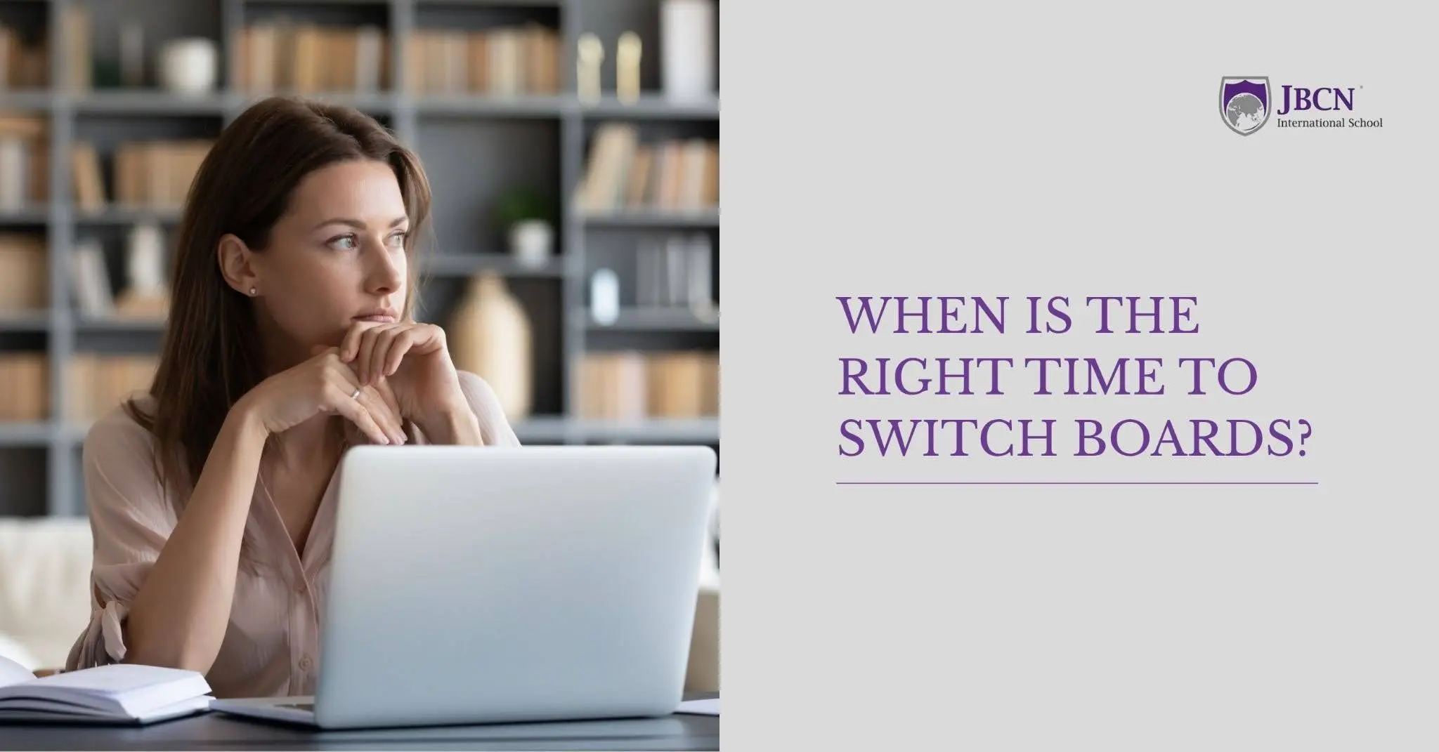 When Is the Right Time to Switch Boards?