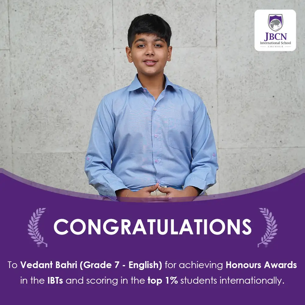 Vedant Bahri ranked in the Top 1 per cent internationally and received Honours Awards for their International Benchmark Tests (IBTs)