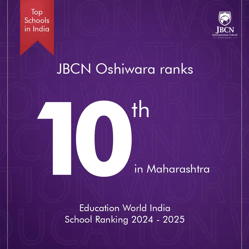 JBCN International School, Oshiwara ranked #10 in Maharashtra and Mumbai - Education World
