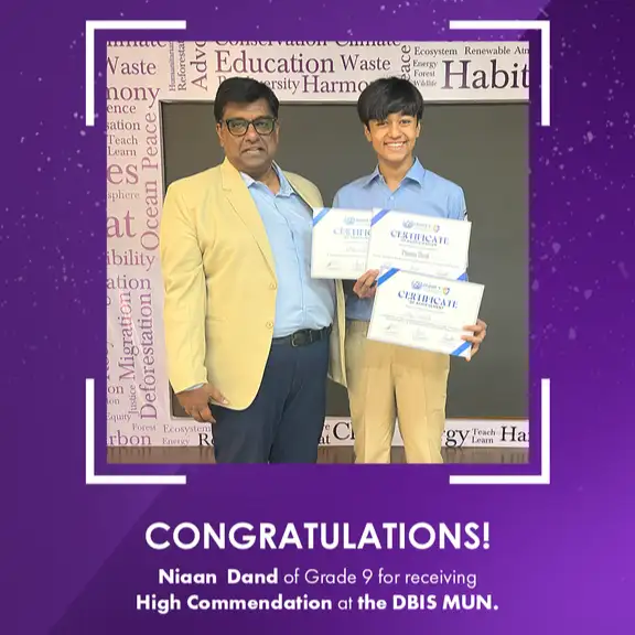 Niaan Dand receives High Commendation at DBIS MUN Grade 9