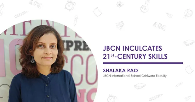 JBCN Inculcates 1st Century Skills By Shalaka Rao