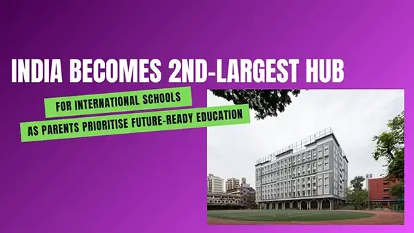 India now 2nd-largest host of international schools as parents seek to future-proof kids’ future