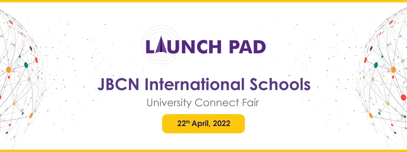 Launch Pad JBCN International Schools University Connect fair banner